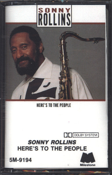 Sonny Rollins : Here's To The People (Cass, Album)