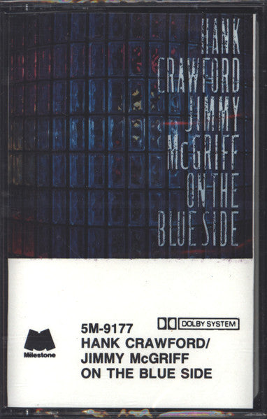 Hank Crawford / Jimmy McGriff : On The Blue Side (Cass, Album)