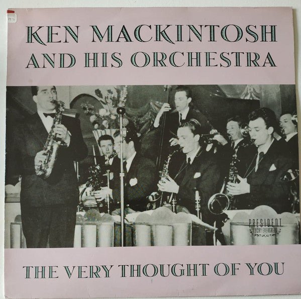 Ken Mackintosh And His Orchestra : The Very Thought Of You (LP, Comp)