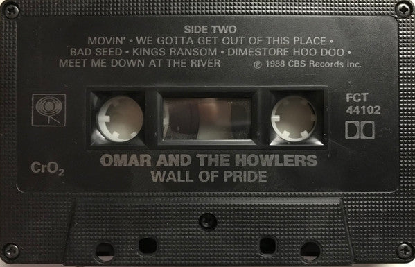Omar And The Howlers : Wall Of Pride (Cass, Album)