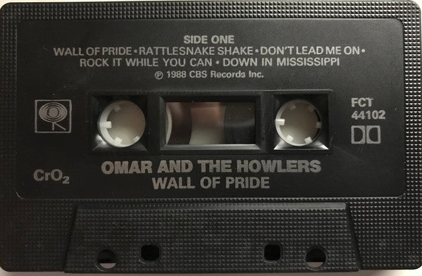 Omar And The Howlers : Wall Of Pride (Cass, Album)