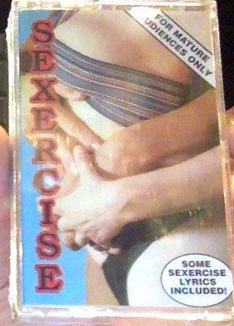 Sexercise : Sexercise (Cass, Album)