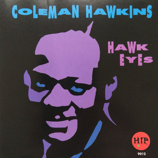 Coleman Hawkins : Hawk Eyes (CD, Comp)