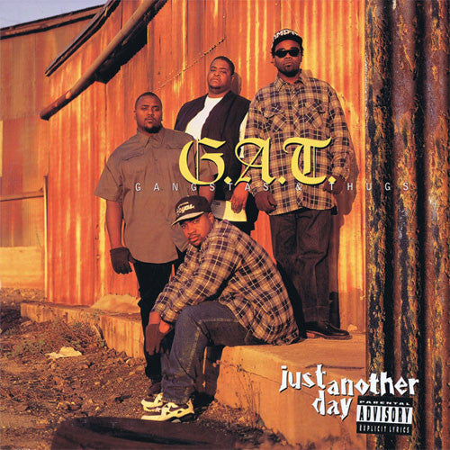 G.A.T. Gangstas & Thugs* : Just Another Day (LP, Album)