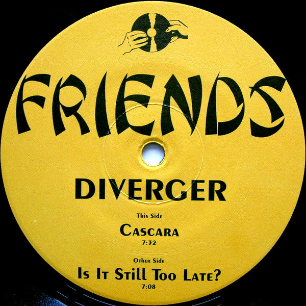 Diverger : Is It Still Too Late? / Cascara (12")