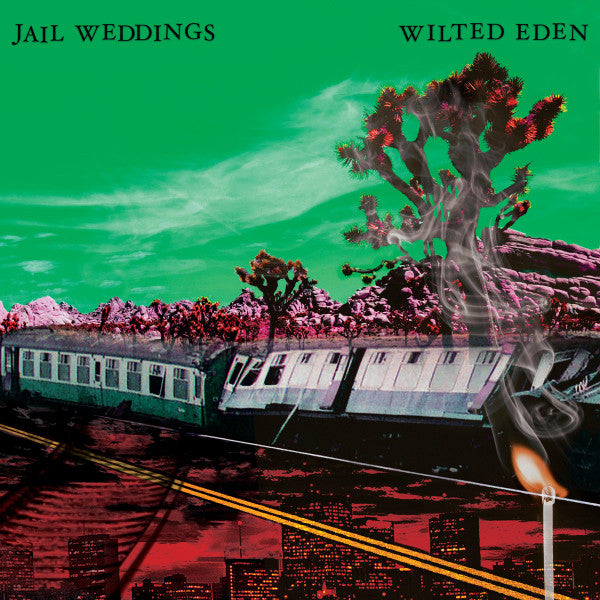 Jail Weddings : Wilted Eden (LP, Album + CD, Album)