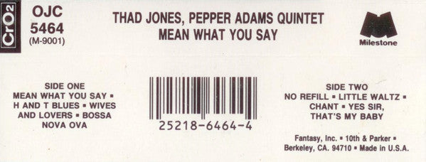 Thad Jones / Pepper Adams Quintet : Mean What You Say (Cass, Album, RE, RM, CrO)