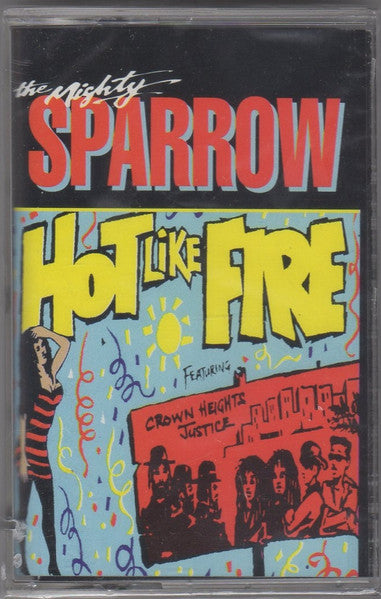 Mighty Sparrow : Hot Like Fire (Cass, MiniAlbum)