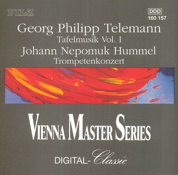 Georg Philipp Telemann / Johann Nepomuk Hummel : Tafelmusik Vol. I / Trompetenkonzert (CD, Comp, RE)