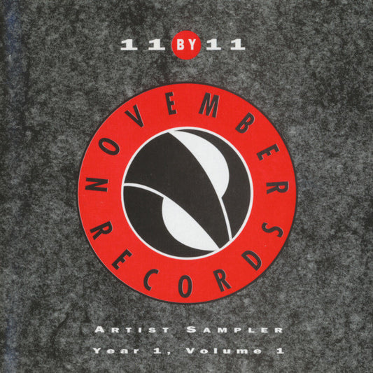 Various : November Records: 11 By 11 - Artist Sampler Year 1, Volume 1 (CD, Smplr)