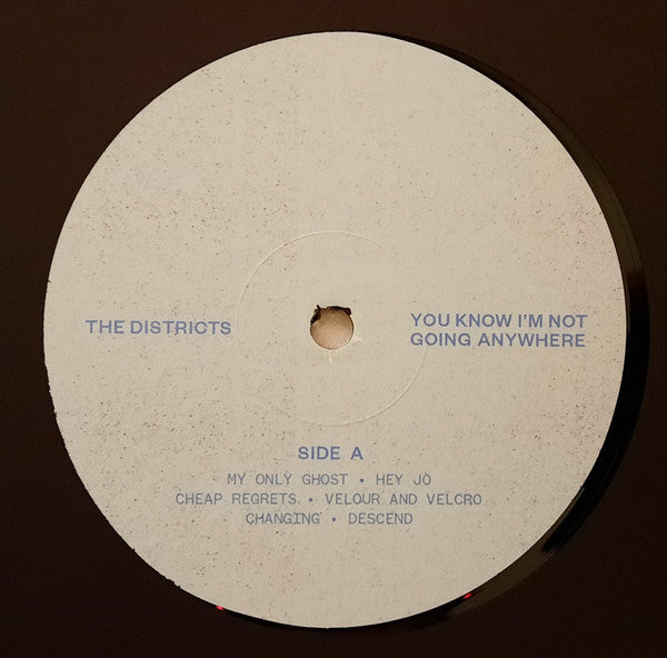 The Districts (3) : You Know I'm Not Going Anywhere (LP, Album)