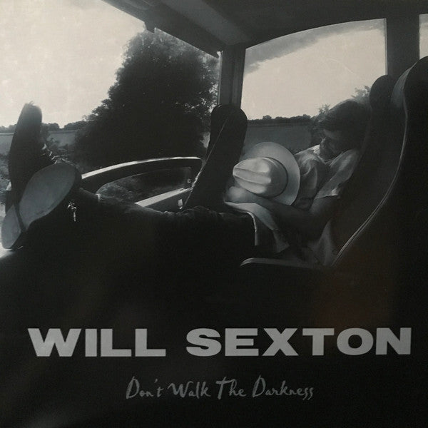 Will Sexton : Don't Walk The Darkness (LP, Album)