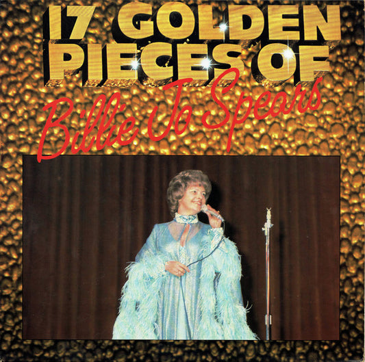 Billie Jo Spears : 17 Golden Pieces Of Billie Jo Spears (LP, Comp)