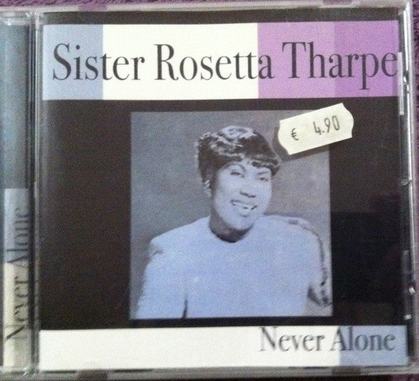 Sister Rosetta Tharpe : Never Alone (CD, Album)
