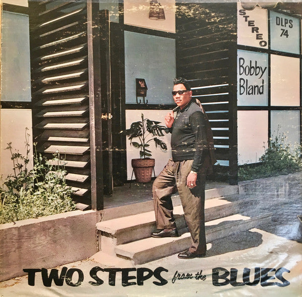 Bobby Bland : Two Steps From The Blues (LP, Album, RE)
