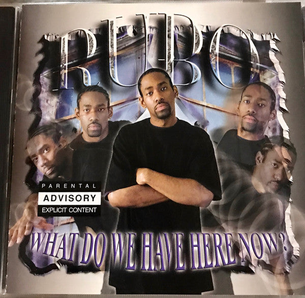 Rubo (5) : What Do We Have Here Now? (CD, Album)