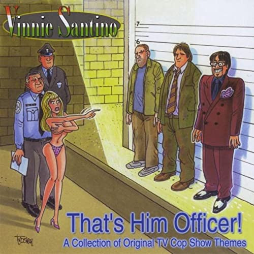 Vinnie Santino : That's Him Officer - A Collection Of Original TV Cop Show Themes (CD)