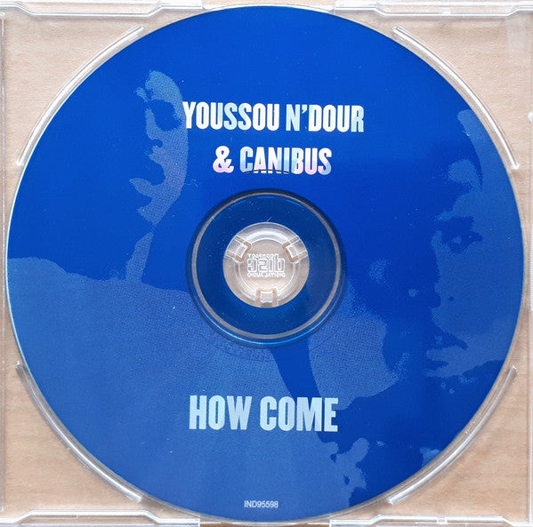 Youssou N'Dour & Canibus : How Come (CD, Single)