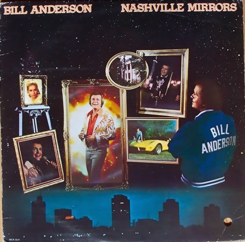 Bill Anderson (2) : Nashville Mirrors (LP, Album)