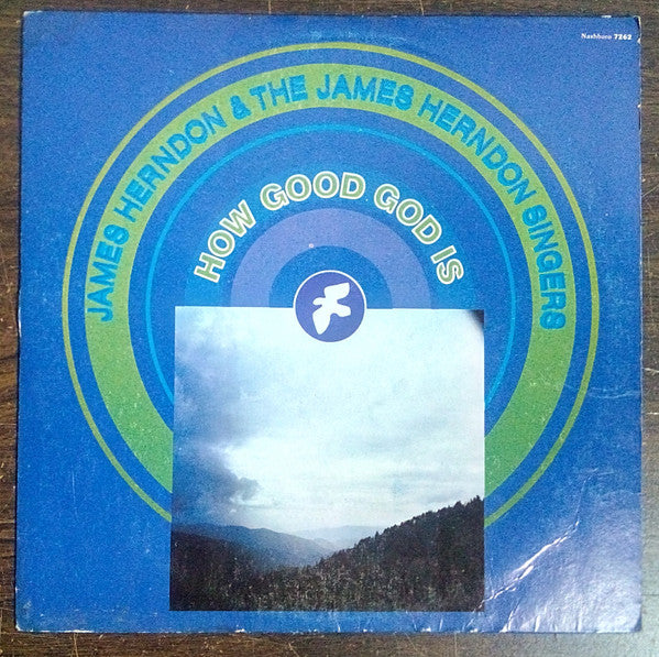 James Herndon & James Herndon Singers : How Good God Is (LP, Album)