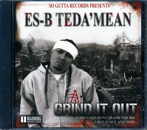 Es-B Teda'Mean* : Grind It Out (CD, Album)