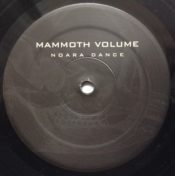 Mammoth Volume : Noara Dance (LP, Album)