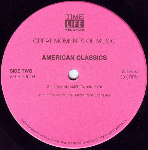 Arthur Fiedler And Boston Pops Orchestra : Great Moments Of Music: American Classics (LP, Comp)