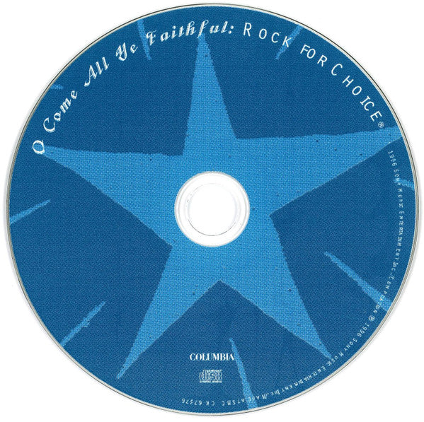 Various : O Come All Ye Faithful: Rock For Choice (CD, Comp)