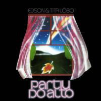 Edson & Tita Lôbo : Partiu Do Alto (LP, Album, RE, RM)
