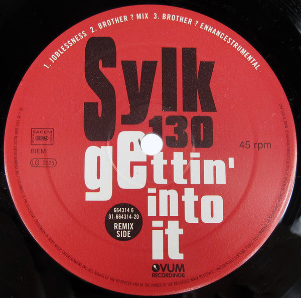 Sylk 130 : Gettin' Into It (12")