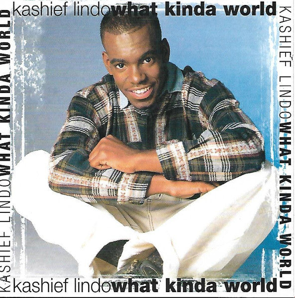 Kashief Lindo : What Kinda World  (CD, Album)