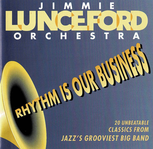 The Jimmie Lunceford Orchestra* : Rhythm Is Our Busniess (CD, Comp)