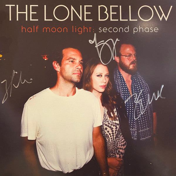 The Lone Bellow : Half Moon Light : Second Phase (12", EP, Ltd, Bla)