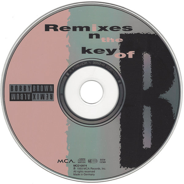 Bobby Brown : Remixes In The Key Of B (CD, Album, Mixed)
