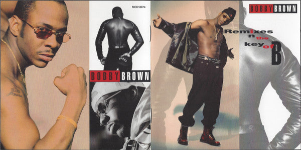 Bobby Brown : Remixes In The Key Of B (CD, Album, Mixed)
