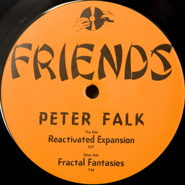 Peter Falk : Reactivated Expansion / Fractal Fantasies (12")
