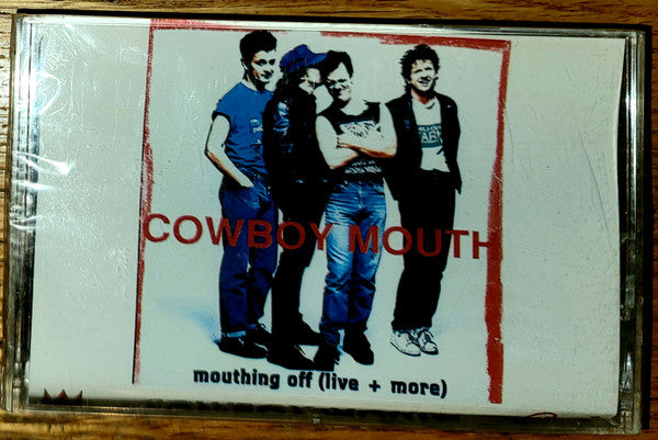 Cowboy Mouth : Mouthing Off (Live + More) (Cass, Album, Cle)