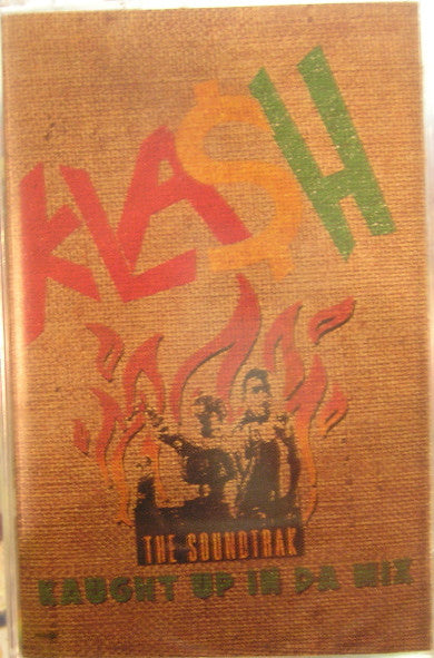Various : Klash : The Soundtrak, Kaught Up In The Mix (Cass, Comp)