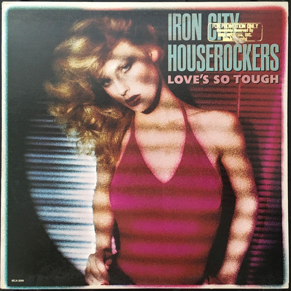 Iron City Houserockers : Love's So Tough (LP, Album, Pin)