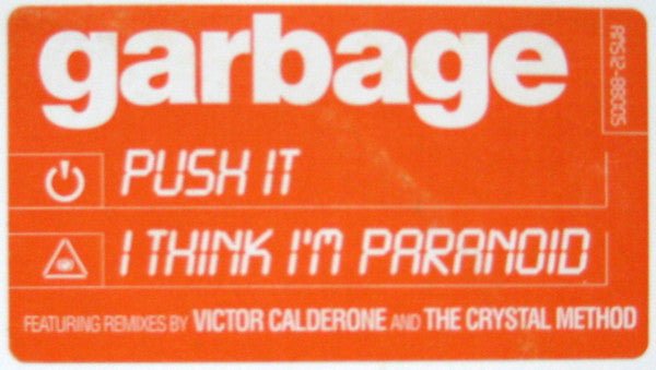 Garbage : Push It / I Think I'm Paranoid (12")