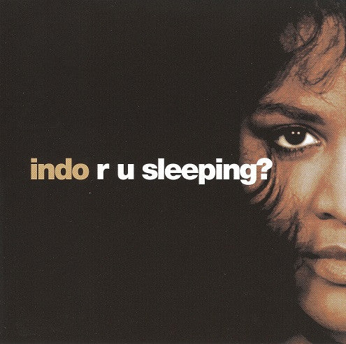 Indo : R U Sleeping? (CD, Maxi)