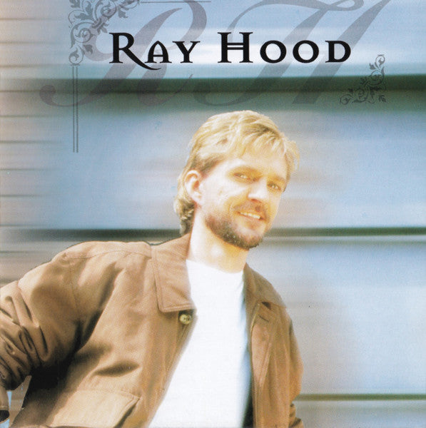 Ray Hood (2) : Ray Hood (CD, Album)