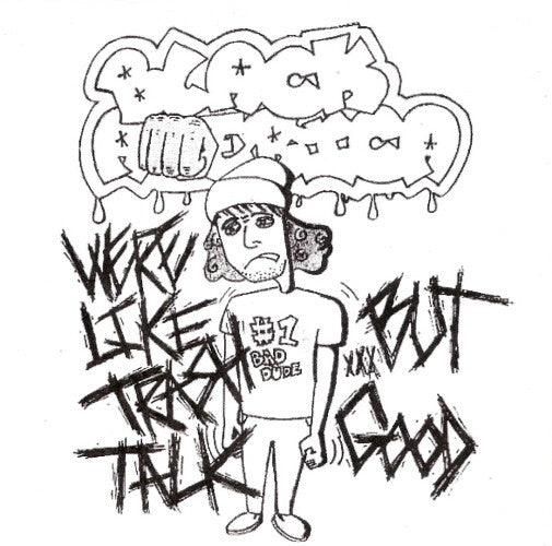 Black America : We’re Like Trash Talk, But Good (7")