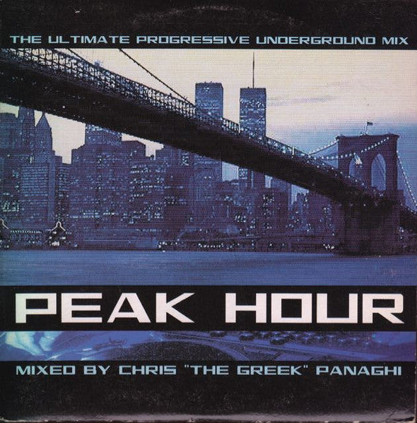 Chris "The Greek" Panaghi : Peak Hour (CD, Comp, Mixed, Promo)