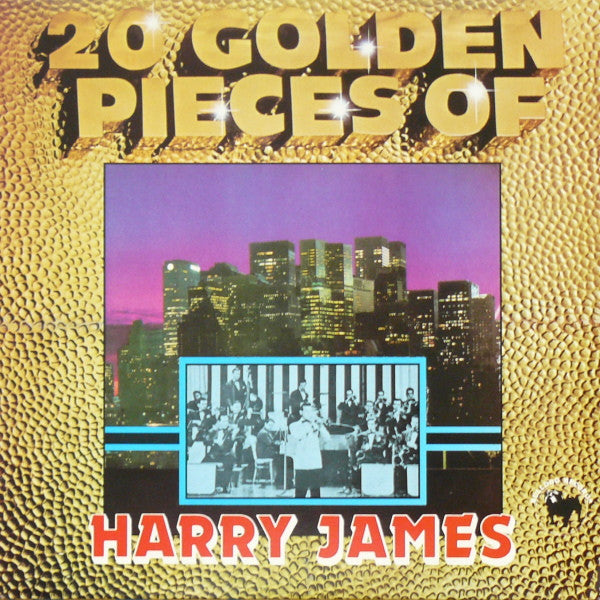 Harry James And His Orchestra : 20 Golden Pieces Of Harry James (LP, Comp)