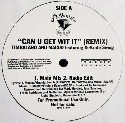 Timbaland & Magoo featuring DeVante Swing : Can U Get Wit It (Remix) (12", Single, Promo)