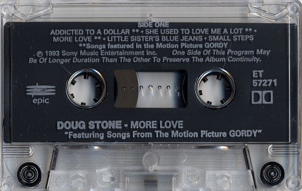 Doug Stone : More Love (Featuring Songs From The Motion Picture GORDY) (Cass, Album, Dol)