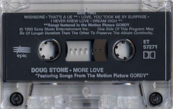 Doug Stone : More Love (Featuring Songs From The Motion Picture GORDY) (Cass, Album, Dol)