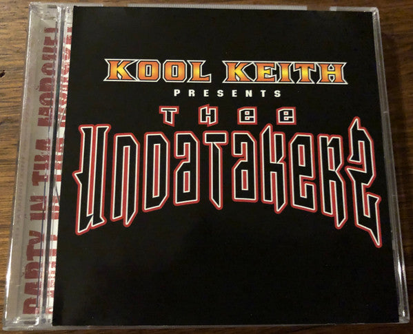 Kool Keith Presents Thee Undatakerz : Party In Tha Morgue! (CD, Album)