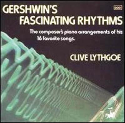 Clive Lythgoe : Gershwin's Fascinating Rhythms (LP, Album)